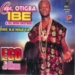 Otigba Ibe - Ego Ji Okwu