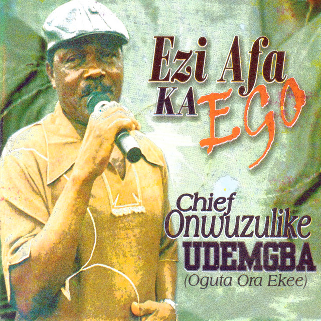 Onwuzulike Udemgba - Nwoke Ka Nwayi Nma