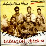 Celestine Obiakor - Adaku Ome Mma