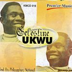 Celestine Ukwu - Ilo Abu Chi