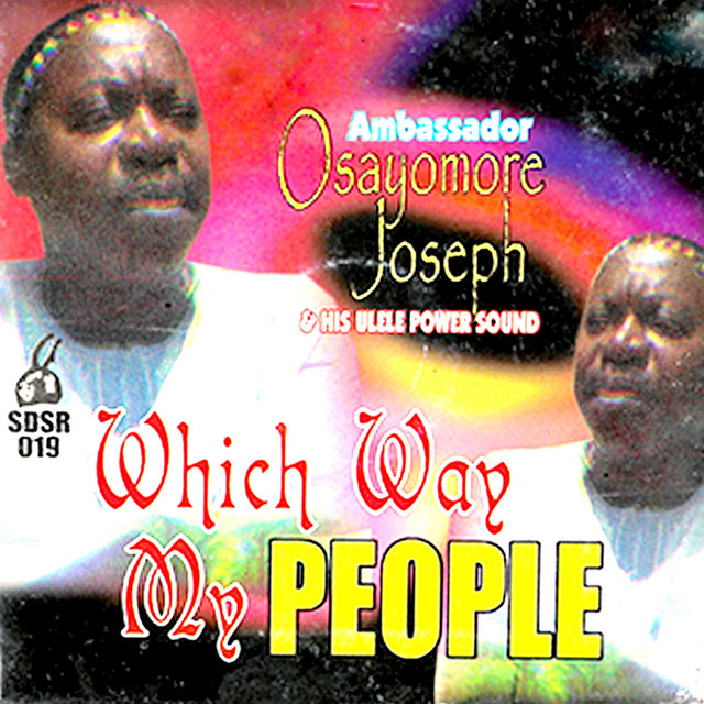 Osayomore Joseph - Which Way My People
