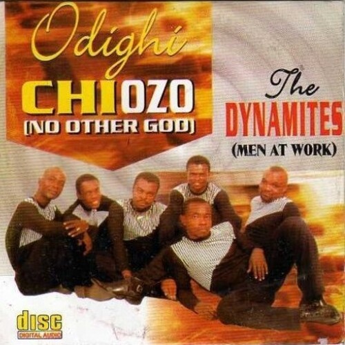 The Dynamites - Odighi Chi Ozo (No Other God)