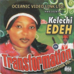 Kelechi Edeh - Transformation (Track 2)