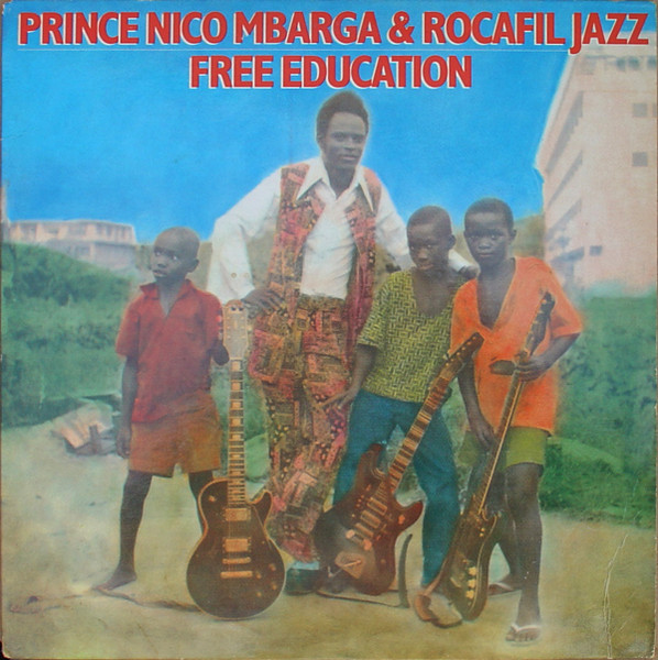 Prince Nico Mbarga - Free Education In Nigeria