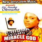 Amaka Okwuoha - Chioma Jesus Vol. 2 (Miracle God)