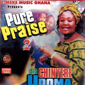 Chinyere Udoma - Pure Praise, Vol. 2