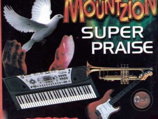 Ozioma Precious - Mount Zion Super Praise