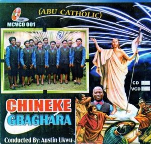 Abu Catholic - Chineke Gbaghara