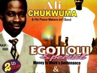 Ali Chukwuma - Ego Ji Olu Special