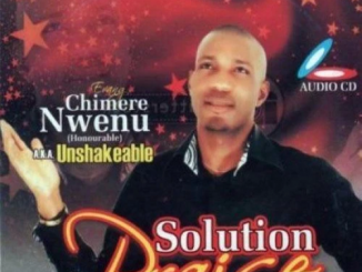 Chimere Nwenu - Solution Praise