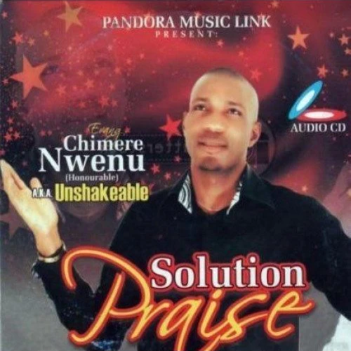 Chimere Nwenu - Solution Praise