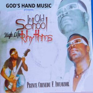 Chinedu Iwuozor - In Old School Highlife Rhythms