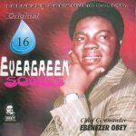Ebenezer Obey - Evergreen Songs 16