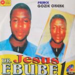 Dr. Jesus Ebube, Vol. 1