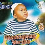 Gozie Okeke - Thanksgiving Worship