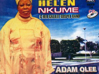 Helen Nkume - Adam Olee Ebe Ino