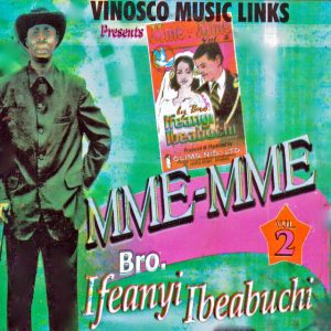 Ifeanyi Ibeabuchi - Mme-Mme, Vol. 2