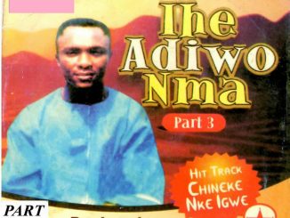 Israel Anyanele - Ihe Adiwo Nma, Vol. 3