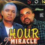 John Okah - Hour of Miracle