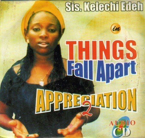 Kelechi Edeh - Things Fall Apart (Appreciation 2)