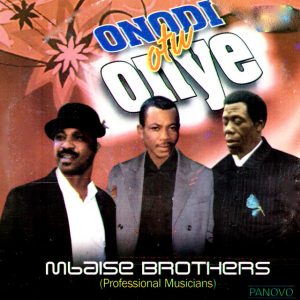Mbaise Brothers - Onodi Otu Onye