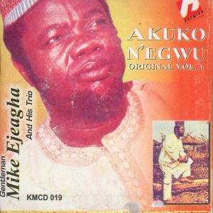 Mike Ejeagha - Akuko N'egwu, Vol. 1