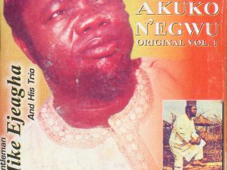 Mike Ejeagha - Akuko N'egwu, Vol. 1