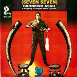 Okonkwo Asah - The Best of Seven Seven, Vol. 2