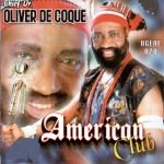 Oliver De Coque - American Club