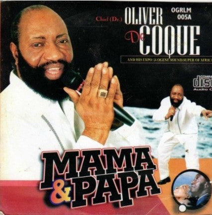 Oliver De Coque - Mama & Papa