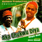 Onyenze - Aka Chukwu Di Ya