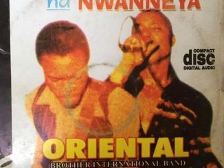 Oriental Brothers - Ugwu Manu Na Nwanneya