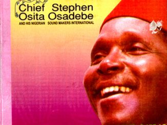 Osita Osadebe - Ana Masi Ife Uwa