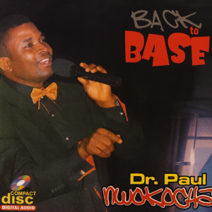 Paul Nwokocha - Back to Base