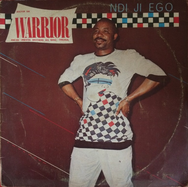 Sir Warrior - Ndi Ji Ego