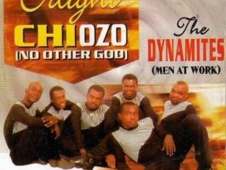 The Dynamites - Odighi Chi Ozo (No Other God)