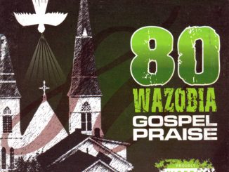 Uba Pacific Music - 80 Wazobia Gospel Praise