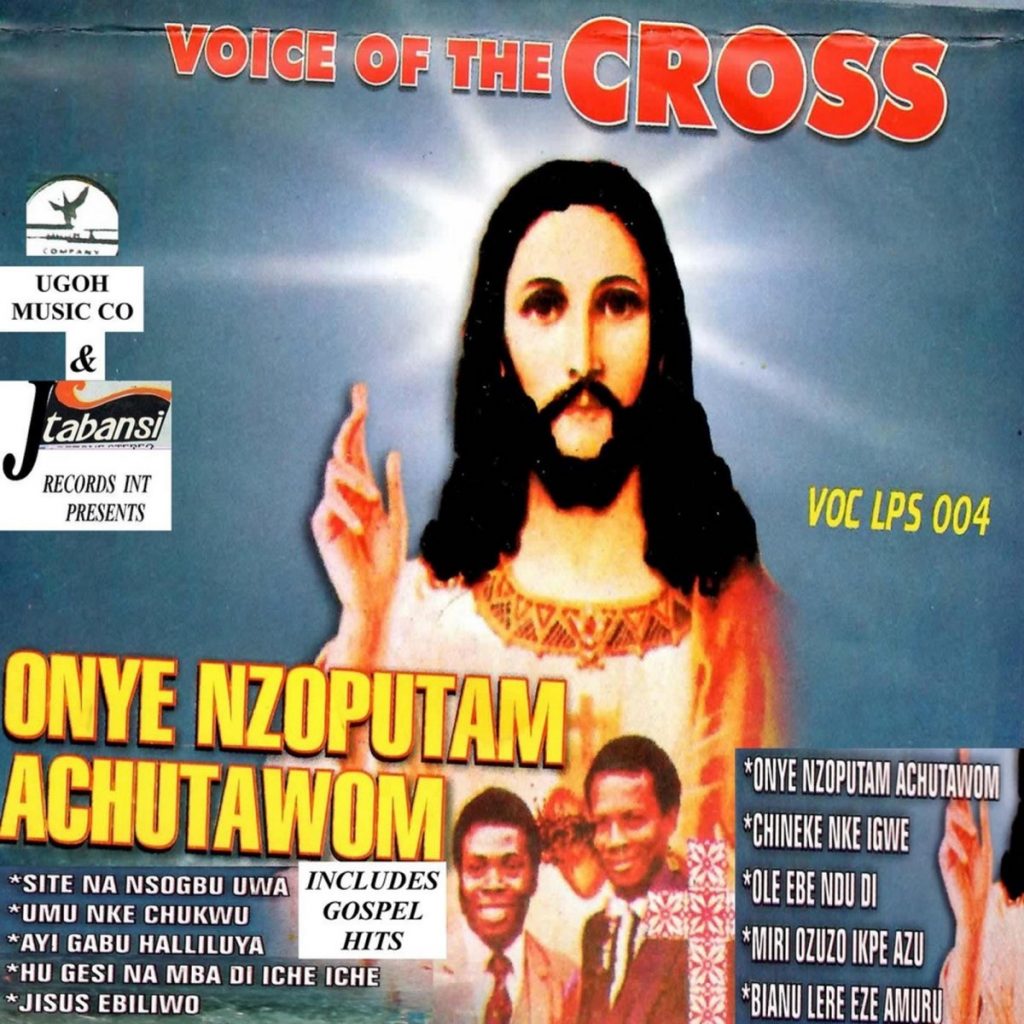 Voice of the Cross - Onye Nzoputam Achutawom