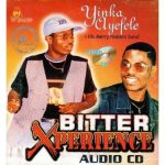 Yinka Ayefele - Bitter Experience