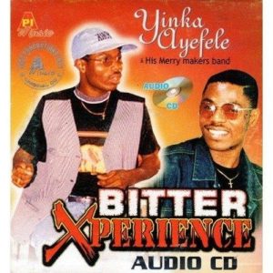 Yinka Ayefele - Bitter Experience