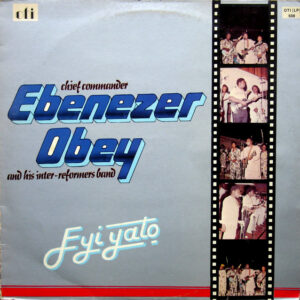 Ebenezer Obey - Eyi Yato