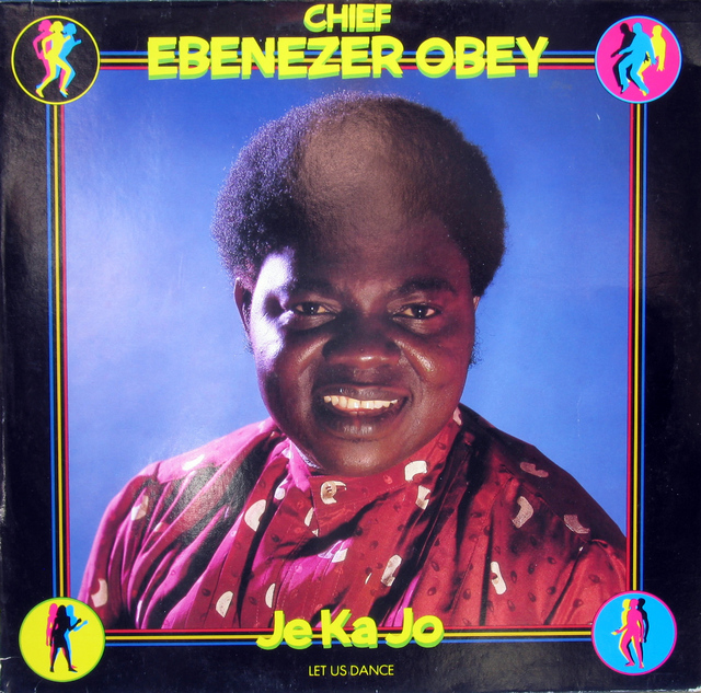 Ebenezer Obey - Je Ka Jo