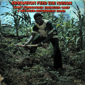 Ebenezer Obey - Operation Feed the Nation