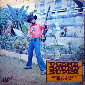 Oliver De Coque - Ogene Sound Super