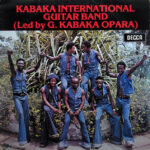 Kabaka International Guitar Band Led By G. Kabaka Opara - Kabaka International Guitar Band