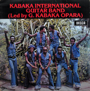 Kabaka International Guitar Band Led By G. Kabaka Opara - Kabaka International Guitar Band